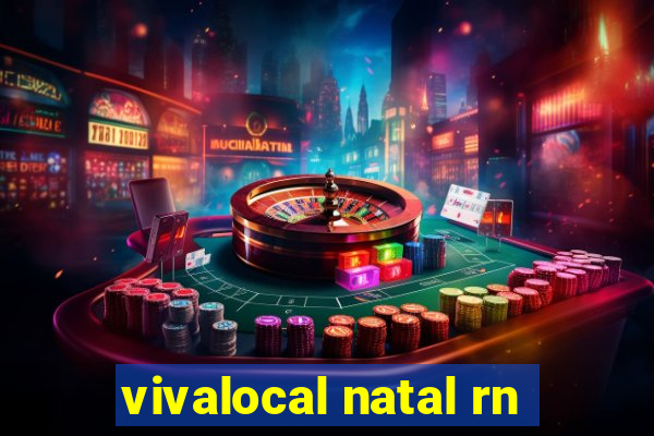 vivalocal natal rn